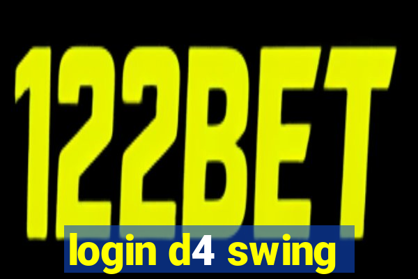 login d4 swing